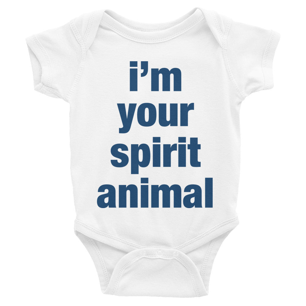 I'm Your Spirit Animal Baby Bodysuit